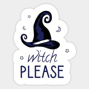 Witch please Sticker
